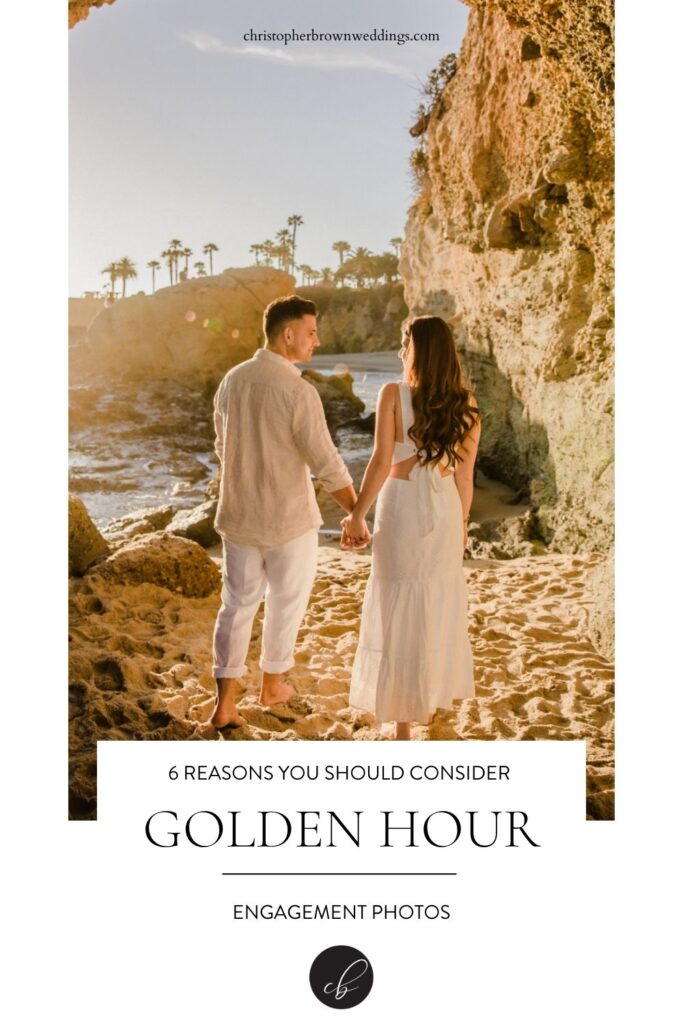 Couple holding hands as they pose on the beach; image overlaid with text that reads 6 Reasons You Should Consider Golden Hour Engagement Photos